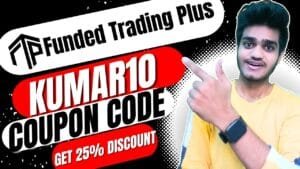 Funded Trading Plus Coupon Code “KUMAR10” – Get 25% Off Instantly