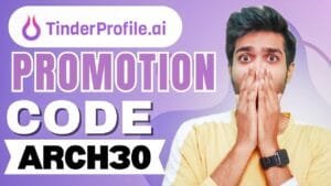 Tinderprofile AI Promotion Code ARCH30 – 25% Off On Plan
