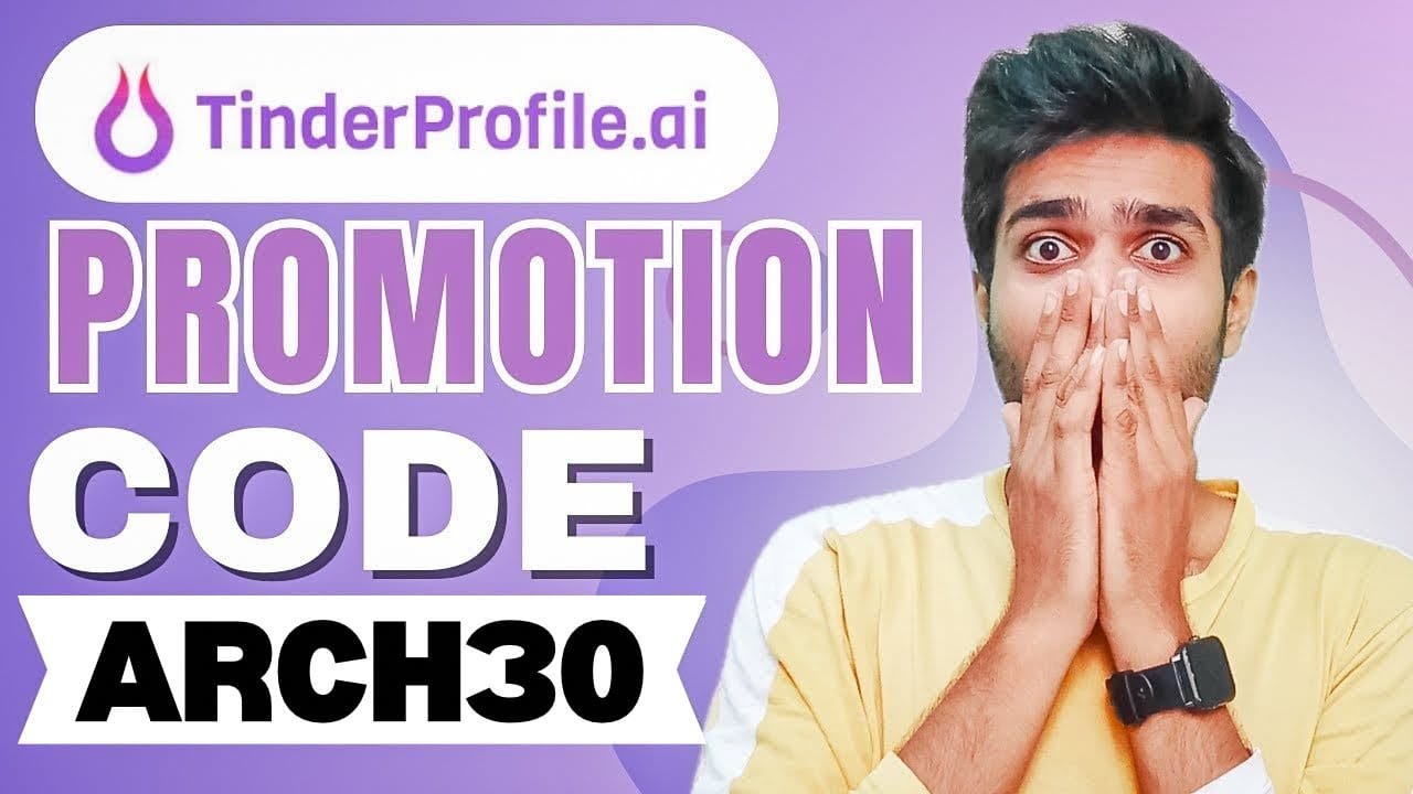 Tinderprofile AI Promotion Code ARCH30 – 25% Off On Plan