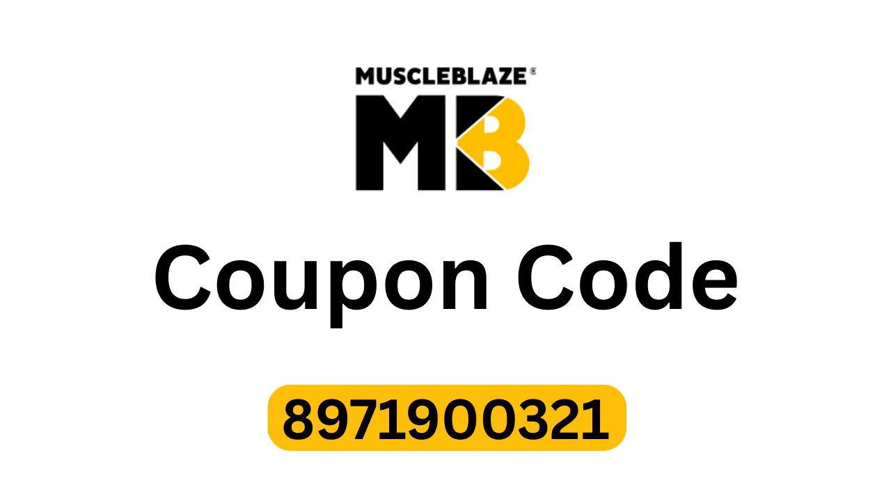 MuscleBlaze Coupon Code “8971900321” – Save 20% on Supplements, Protein & Fitness Products