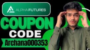 Alpha Futures Coupon Code “ARCHANA000353” – Save 10% on Futures Trading Challenges