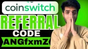 CoinSwitch Referral Code "ANGfxmZ" – Get Free ₹100 When You Sign Up